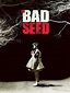 The Bad Seed (1956) - Posters — The Movie Database (TMDB)