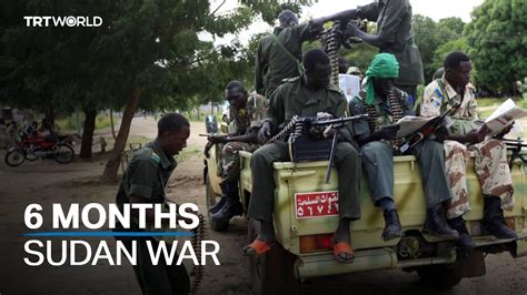 Sudan Crisis Today Marks Six Month Since Fighting Started Youtube