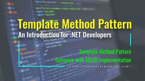 Template Method Design Pattern An Introduction For Net Developers