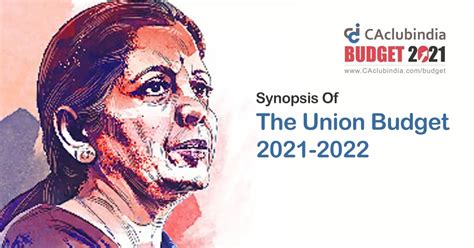 Union Budget 2021 Summary Of The Budget 2021 22