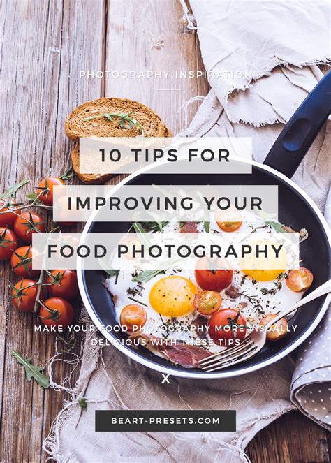 10 Tips For Improving Your Food Photography