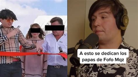 Video Fofo Márquez Revela A Qué Se Dedica Realmente Su Papá Chilangadas