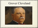 PPT - Grover Cleveland PowerPoint Presentation, free download - ID:5486729
