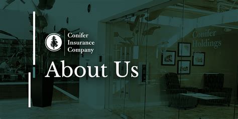 004127 white pine insurance company: Tailored Insurance | Who We Are | Conifer Insurance