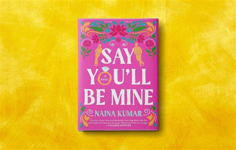 Book Review ‘say Youll Be Mine By Naina Kumar Purewow