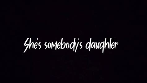 Drew Baldridge Shes Somebodys Daughter Lyrics Glitter Tacious