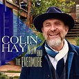 Now and the Evermore (Acoustic Single) - Colin Hay