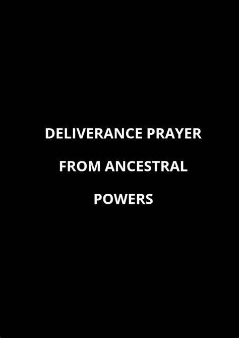 20 Deliverance Prayers From Ancestral Powers Prayer Points