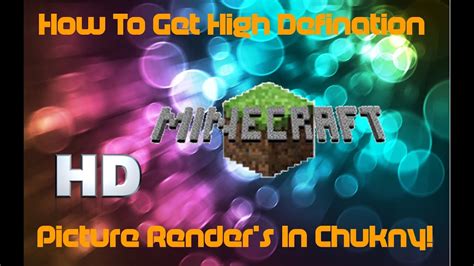 How To Render Hd Pictures For Minecraft Using Chunky Youtube