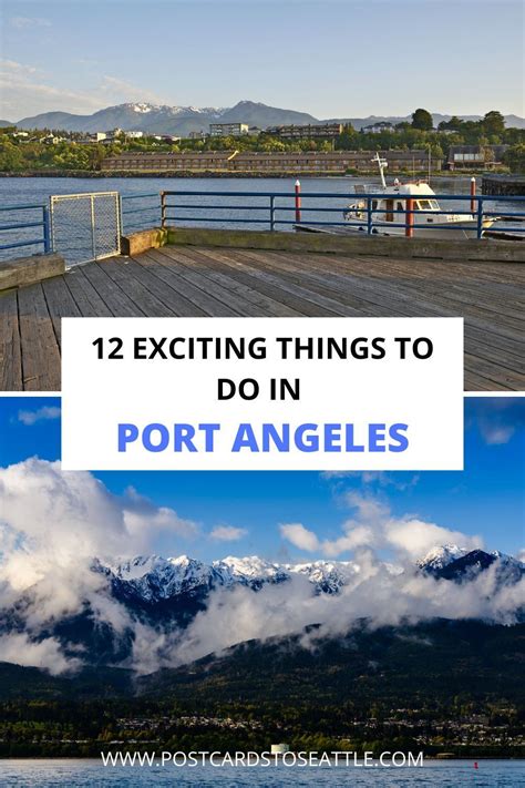 Whether You Visit Port Angeles For A Weekend Or A Day There Are Plenty