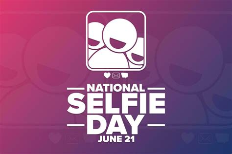 National Selfie Day June 21 Holiday Concept Template For Background Banner Card Poster