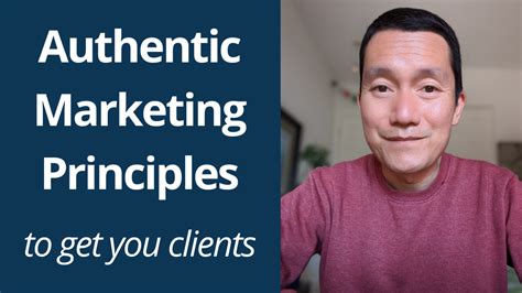 Authentic Marketing Principles For Getting More Clients By George Kao