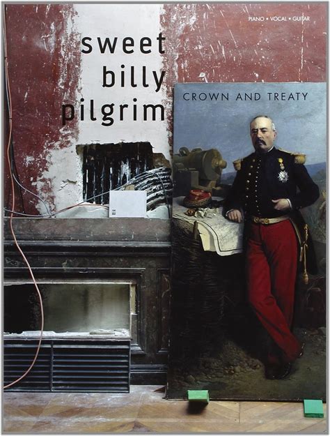Sweet Billy Pilgrim Crown And Treaty Sweet Billy Pilgrim