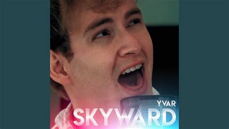 Skyward Youtube