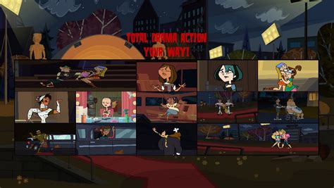 Total Drama Action My Way By Gman5846 On Deviantart