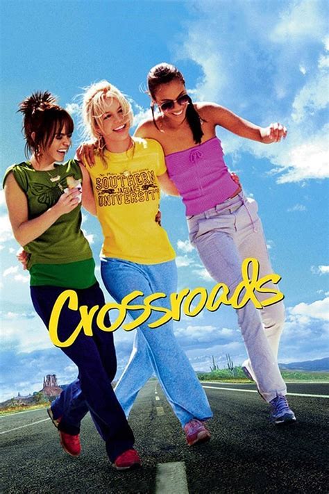 Crossroads From Best Road Trip Movies Of All Time E News