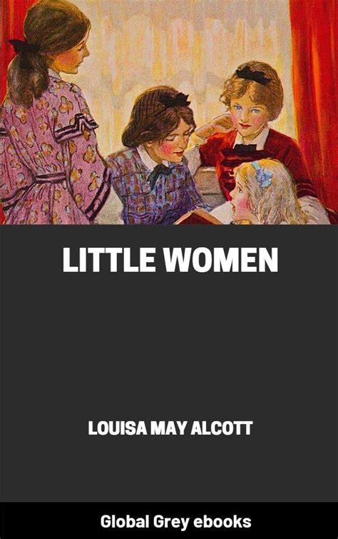 Little Women By Louisa May Alcott Free Ebook Global Grey Ebooks