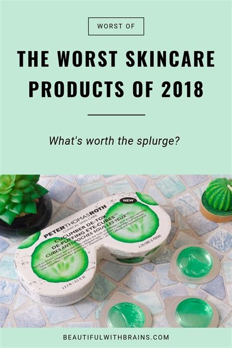 The Worst Skincare Products Of 2018 Beautiful With Brains Skin Care