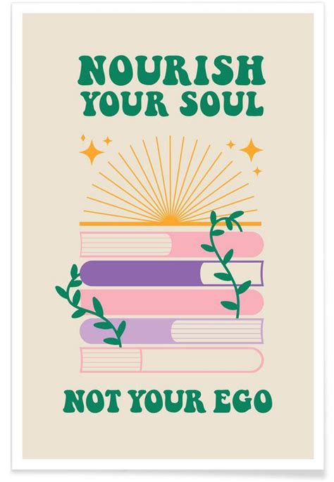 Nourish Your Soul Poster Juniqe