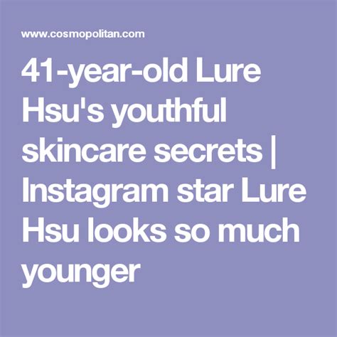 41 Year Old Lure Hsus Youthful Skincare Secrets Instagram Star Lure