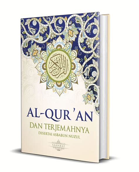 Al Quran Terjemah Asbabun Nuzul Percetakan Sahabat
