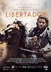 Libertador - Película - 2013 - Crítica | Reparto | Estreno | Duración ...