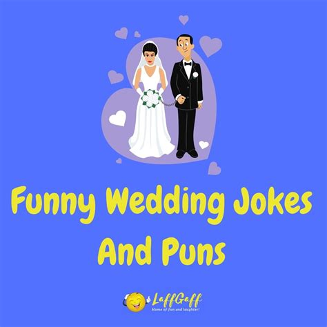 32 Hilarious Wedding Jokes And Puns Laffgaff