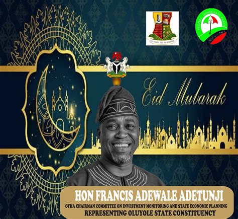 Eid El Kabir Oyo Lawmaker Hon Francis Adetunji Felicitates With