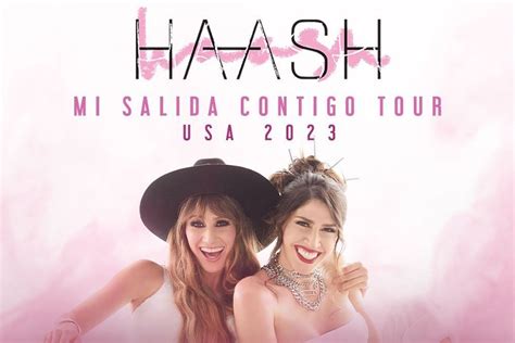 Haash Extend 2022 2023 Tour Dates Ticket Presale Code And On Sale Info
