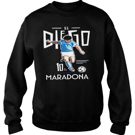 Maradona grabs the microphone to greet his new fans, madness ensues and fans go crazy. Rip El Diego Maradona shirt, hoodie, sweater, long sleeve ...