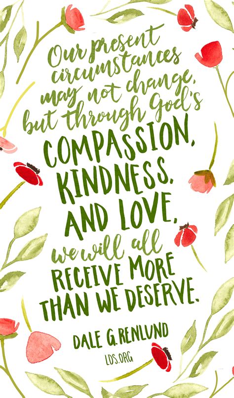 Lds Quotes About Kindness Kindness Begins With Me