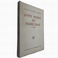 Livro negro de Padre Dinis (2.º Volume) - Camilo Castelo Branco