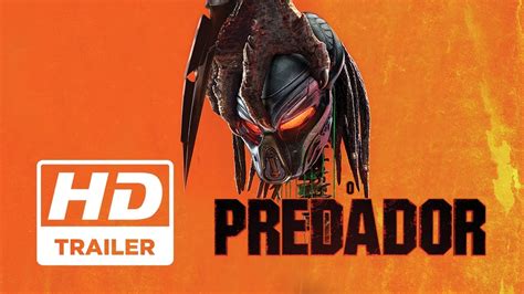 O Predador Trailer Oficial 2 Legendado Hd Youtube