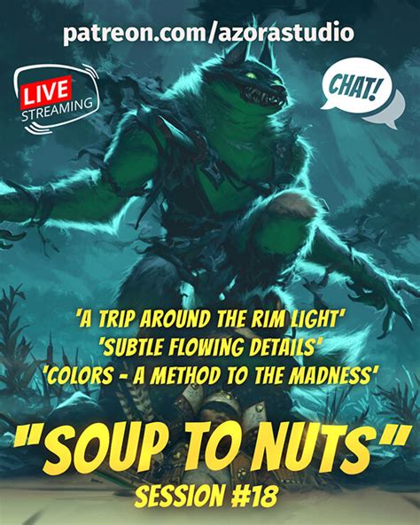 Artstation Soup To Nuts Session 18