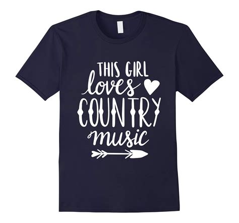 Girl Loves Country Music Shirt Tovacu Music Shirt Country Music