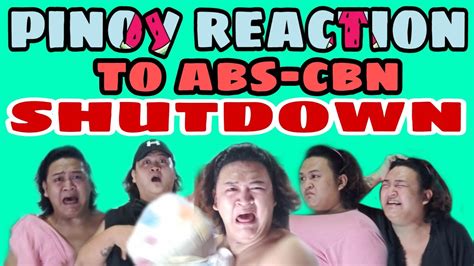 Pinoy Reaction To Abs Cbn Shutdown Youtube