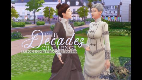 Lets Play The Sims 4 Decades Challenge Ep 1 Welcome To The 1890s