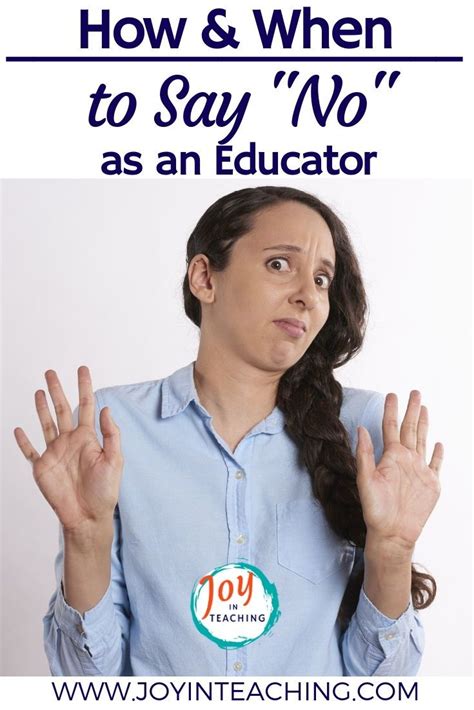 Knowing When And How To Say No As An Educator Can Be One Of The Most