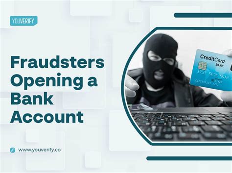 How Do Fraudsters Open Bank Accounts Youverify