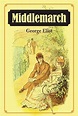 Middlemarch by George Eliot (English) Paperback Book Free Shipping! 9781613824795 | eBay