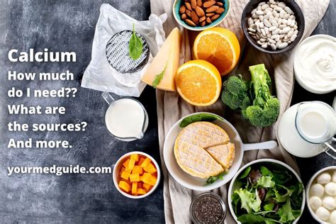 calcium—how much you need sources supplements and other important facts your med guide