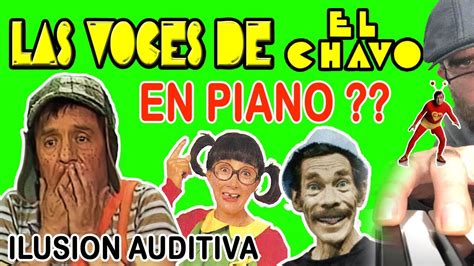 Ilusion Auditiva Del Chavo Del Escucha Voces Donde Solo Hay Musica