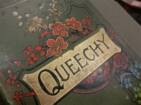 Book Of The Month Queechy By Elizabeth Wetherell Or Susan Warner