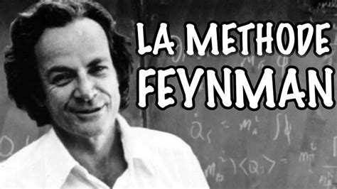 La Méthode Feynman Comment Apprendre Rapidement Youtube