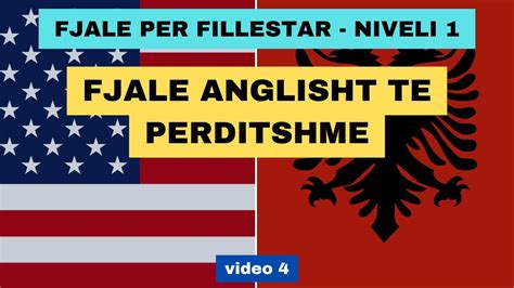 Fjalor Anglisht Shqip I PËRKTHIM PËR FILLESTAR video 4 YouTube