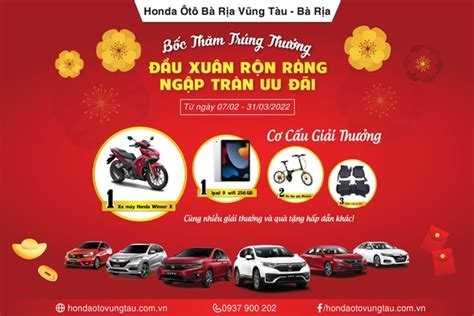 chƯƠng trÌnh bỐc thĂm trÚng thƯỞng “ĐẦu xuÂn rỘn rÀng ngẬp trÀn Ưu honda Ôtô bà rịa vũng tàu