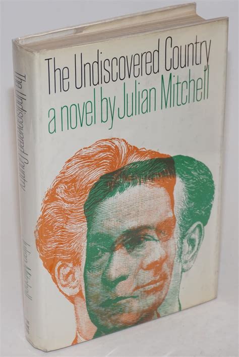 The Undiscovered Country By Mitchell Julian Hardcover 1969