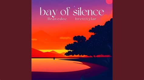 Bay Of Silence Youtube Music