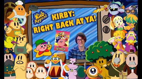 KIRB APPEAL Right Back At Ya YouTube