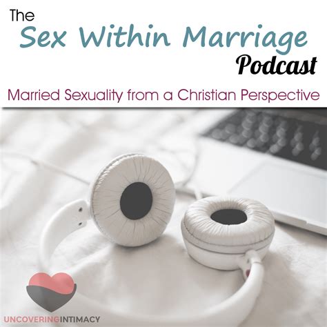 Swm033 Sermon Sex An Uncomfortable Topic We Need To Discuss Uncovering Intimacy